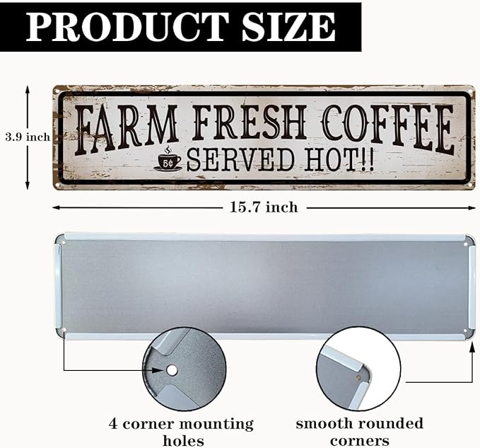 Farmhouse Coffee Sign, Farm Fresh Coffee Served Hot Sign, Rusty Metal Tin Signs 15.8x4 inches, Vintage Wall Decoration, Cafe Decor, Home Kitchen Bar Decor, Decorative Metal Signs