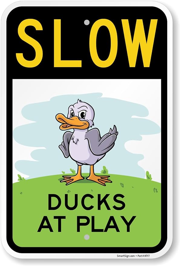 SmartSign Slow Ducks At Play Funny Animal Sign - 12" x 18", 63 mil Laminated Rustproof Aluminum Metal, Pre-Drilled Holes, For Gift, Yard, Cafe, Room Decor, Outdoor, Made in USA by SmartSign