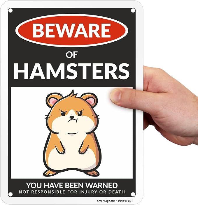 SmartSign Funny Beware Of Hamsters Warning Sign - 10"x7", 40 mil Laminated Rust-free Aluminum - Metal Signs for Wall Decor, Outdoors, Patio, Gifts, Cafe, Bar, Kitchen - Hamsters Theme, Made in USA - Image 8