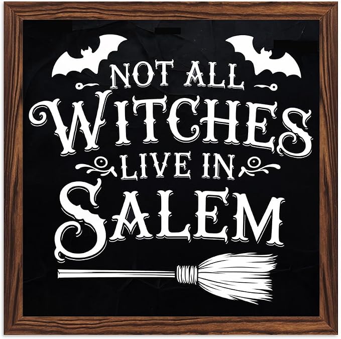 Halloween Theme Decorative Sign Not All Witches Live In Salem Wooden Sign, With Frame Witch Broom Sign for Home Kitchen, Cafe, Bedroom Halloween Decor 7.87x7.87 Inch by Nwijvsn