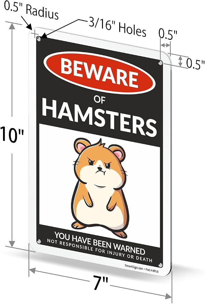 SmartSign Funny Beware Of Hamsters Warning Sign - 10"x7", 40 mil Laminated Rust-free Aluminum - Metal Signs for Wall Decor, Outdoors, Patio, Gifts, Cafe, Bar, Kitchen - Hamsters Theme, Made in USA - Image 6