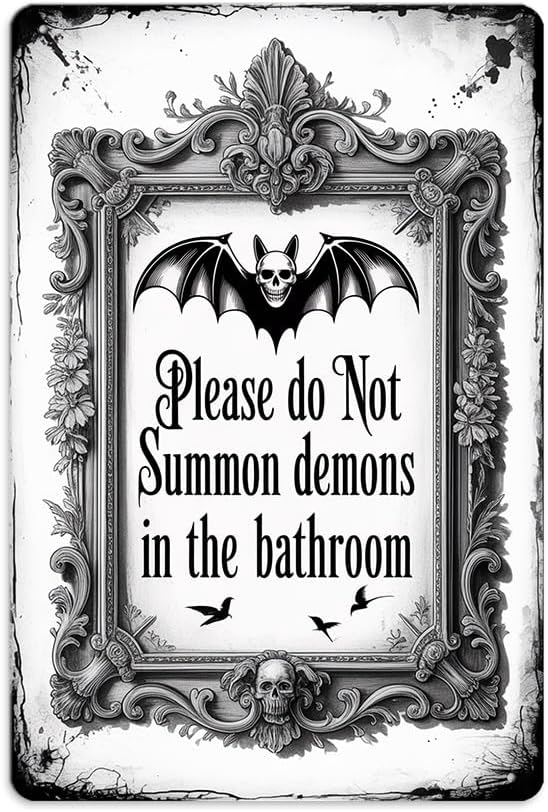 Halloween Bathroom ''Please Do Not Summon Demons In The Bathroom'' Metal Tin Sign - 8x12 Inch, Gothic Bat Art Sign For Toilet, Cafe, Garage, Office Decor, Halloween Accessories, Halloween Decor by Unknown