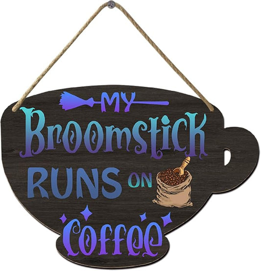 Halloween Witches Coffee Wood Sign My Broomstick Runs on Coffee Wood Plaque Rustic Hanging Sign for Home Coffee Bar Coffee Station Coffee Bar Table Coffee Bar Tiered Tray Wood Signs 4.8x6.78 Inch by Nwijvsn