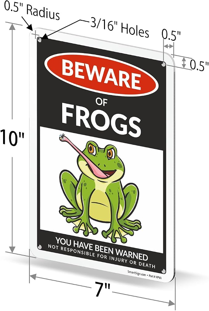 SmartSign Funny Beware Of Frogs Warning Sign - 10"x7", 40 mil Laminated Rust-free Aluminum - Metal Signs for Wall Decor, Outdoors, Patio, Gifts, Cafe - Frogs Theme, Made in USA - Image 6