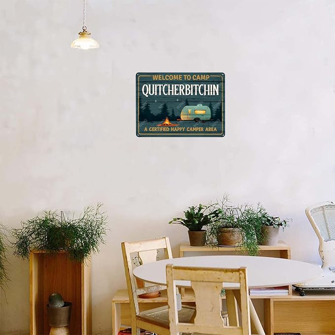 Metal Signs Welcome to Camp Quitcherbitchin Funny Camper Decor Vintage Tin Sign Retro Wall Decor for RV Bar Man Cave Camping 8×12 Inches - Image 5