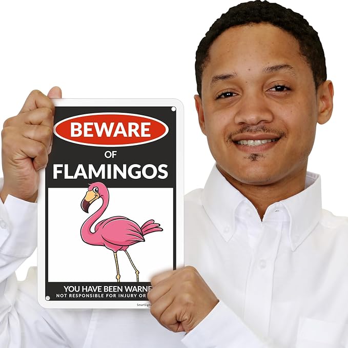 SmartSign Funny Beware Of Flamingos Warning Sign - 10"x7", 40 mil Laminated Rust-free Aluminum - Metal Signs for Women Bedroom, Outdoors, Yard, Patio, Gifts, Cafe - Pink Flamingos Theme, Made in USA - Image 2
