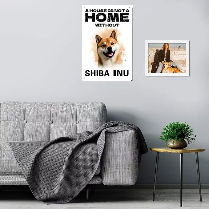 Funny Shiba Inu Metal Tin Sign – “A House Is Not a Home Without a Shiba Inu” Dog Wall Art, 8x12 Inch Vintage Aluminum Sign for Home, Living Room, Entryway, Man Cave, or Dog Lover Gift - Image 2