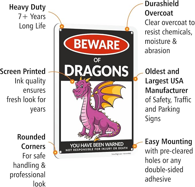 SmartSign Funny Beware Of Dragons Warning Sign - 10"x7", 40 mil Laminated Rust-free Aluminum - Metal Signs for Wall Decor, Outdoor, Patio, Gifts, Cafe - Dragon Theme, Made in USA - Image 4