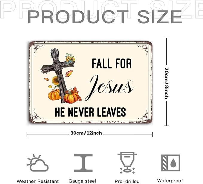 KanaAt Fall Metal Sign Home Decor Autumn Tin Sign Wall Decoration for Jesus He Never Leaves Wall Plaque Decor for Home Kitchen Porch Bedroom Porch Bedroom Coffee Shop Wall Decor 8x12 inch, diany-m83 - Image 3