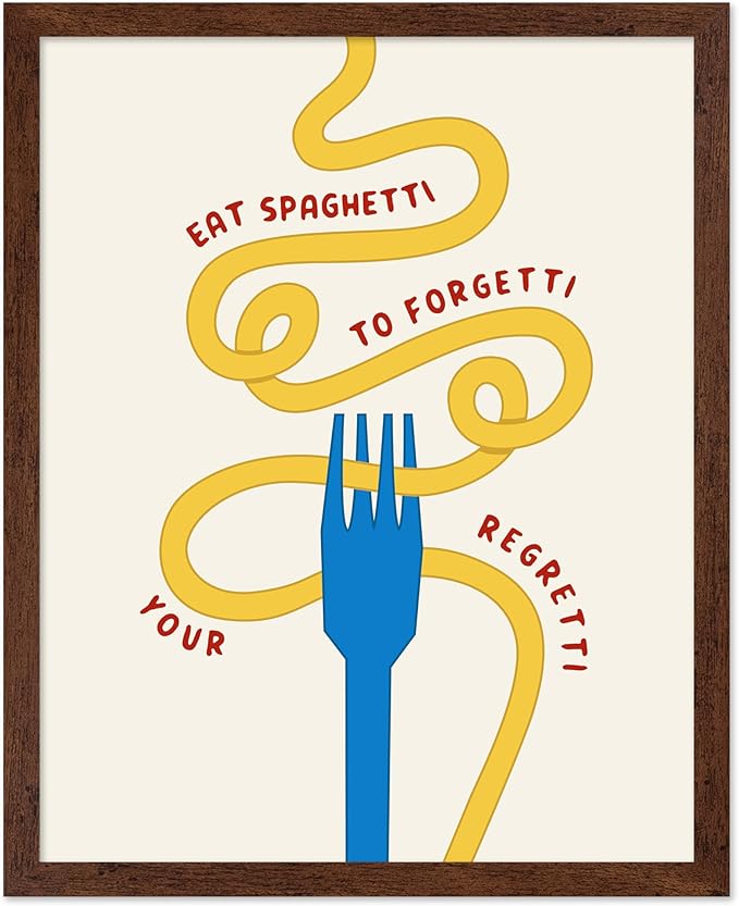 Poster Master Spaghetti Poster - Eat Spaghetti To Forgetti Your Regretti Print - Food & Drink Art - Gift for Chef, Cook - Fun Decor for Restaurant, Kitchen, Dining Room, 16x20 Brown Framed