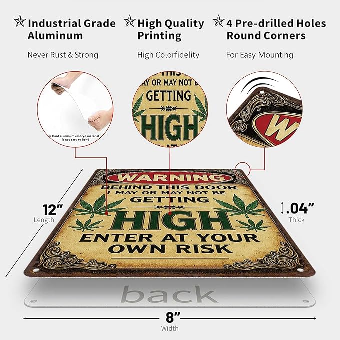 Iron Vintage Humor Warning Metal Sign 8"x12" - Cannabis Leaf Multipurpose Wall Decor for Home, Garden, Man Cave - Durable Iron, Weather-Resistant, Pre-Drilled for Easy Mounting, English Text - Image 4