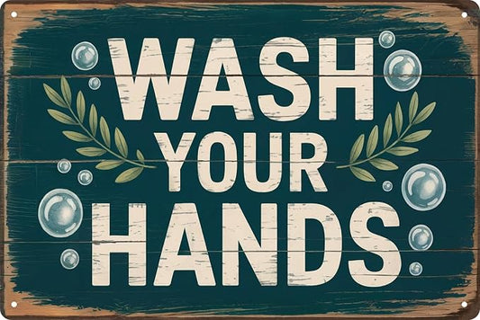 Wash Your Hands Bathroom Funny Retro Metal Tin Signs Wall Decor 12x8 in by WSUPBPR