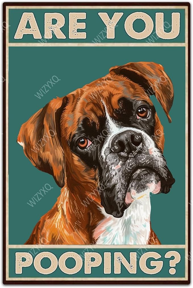 Dog Metal Signs Boxer Are You Pooping Funny Tin Sign Vintage Wall Decor for Bathroom Toilet Restroom Yard 8×12 Inches by CreatingThoughtfullyDesigned
