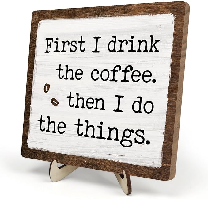 Vintage Coffee Bar Sign Plaque - First I Drink The ...Farmhouse Wooden Sign for Coffee Station Kitchen Office Desk or Bookshelf Decoration,Cafe Bar Signs Decor 5.9x5.9Inch