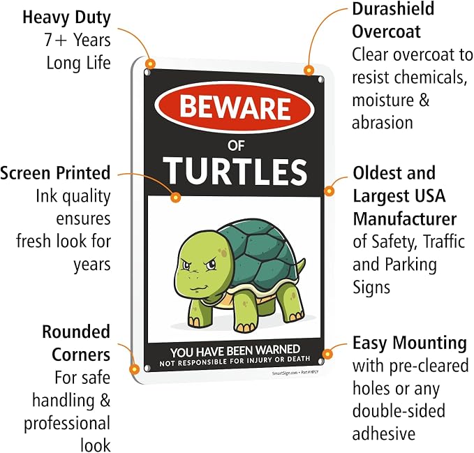 SmartSign Funny Beware Of Turtles Warning Sign - 10"x7", 40 mil Laminated Rust-free Aluminum - Metal Signs for Tank Accessories Decor, Outdoors, Patio, Man Cave, Gifts - Turtles Theme, Made in USA - Image 4