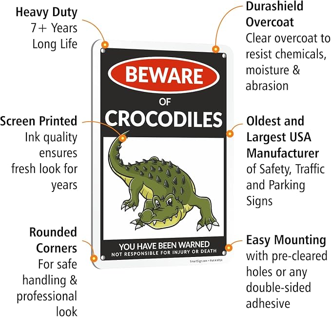 SmartSign Beware Of Crocodiles Warning Sign - 10"x7", 40 mil Laminated Rust-free Aluminum - Metal Signs for Wall Decor, Outdoors, Patio, Gifts, Cafe - Crocodile Theme, Made in USA - Image 4