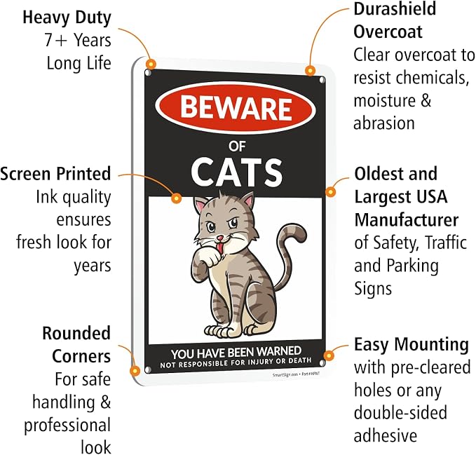 SmartSign Funny Beware Of Cats Warning Sign - 10"x7", 40 mil Laminated Rust-free Aluminum - Metal Signs for Entrances, Outdoors, Patio, Gifts, Cafe - Cats Theme, Made in USA - Image 4