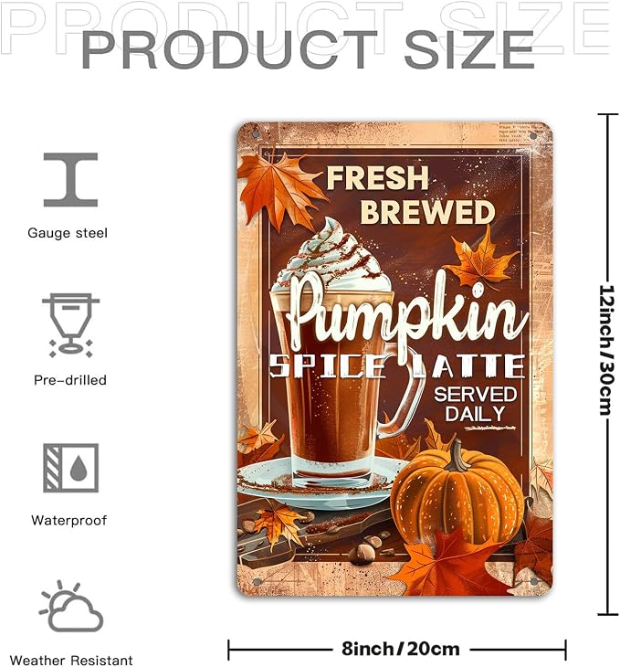 KanaAt Fresh Brewed Pumpkin Spice Latte Metal Sign Home Kitchen Coffee Shop Corner Farmhouse Thanksgiving Fall Decoration Party Beverage Desk Wall Decor 8x12 inch, diany-m88 - Image 2