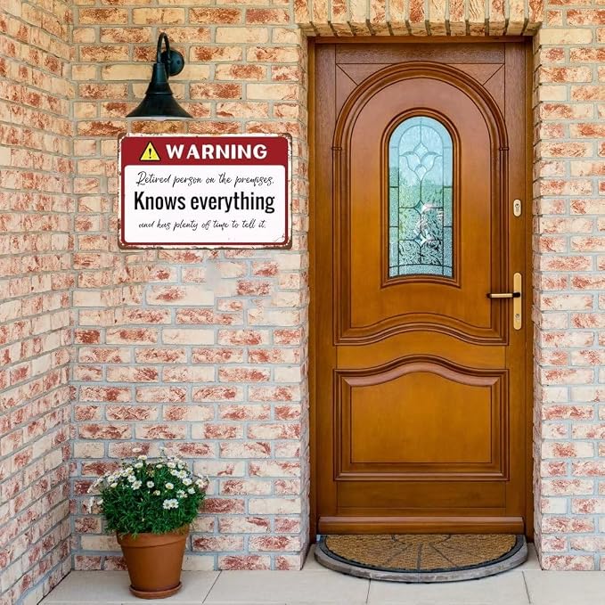 Retired Gifts For Men Funny Retirement Gifts Humorous Warning Signs Retired Person On The Premises For Home Yard Patio Man Cave 8x12 Inch - Image 5