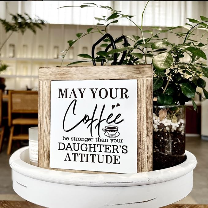 Coffee Sign, Coffee Decor Set, Wooden Box Signs for Home Decor, Farmhouse Coffee Home Decor, Coffee Lover Gift for Him Her Couple, May Your Coffee Be Stronger Than Your Daughter's Attitude Sign - Image 4