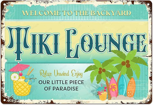 Welcome To The Backyard Tiki Lounge Sign Decorations Durable Metal Sign Outdoor Decor for Beach Home Bar Pool Deck Backyard Fence Walls 12X8 Inch Aluminium Hanging Plaque by WEGUZIX