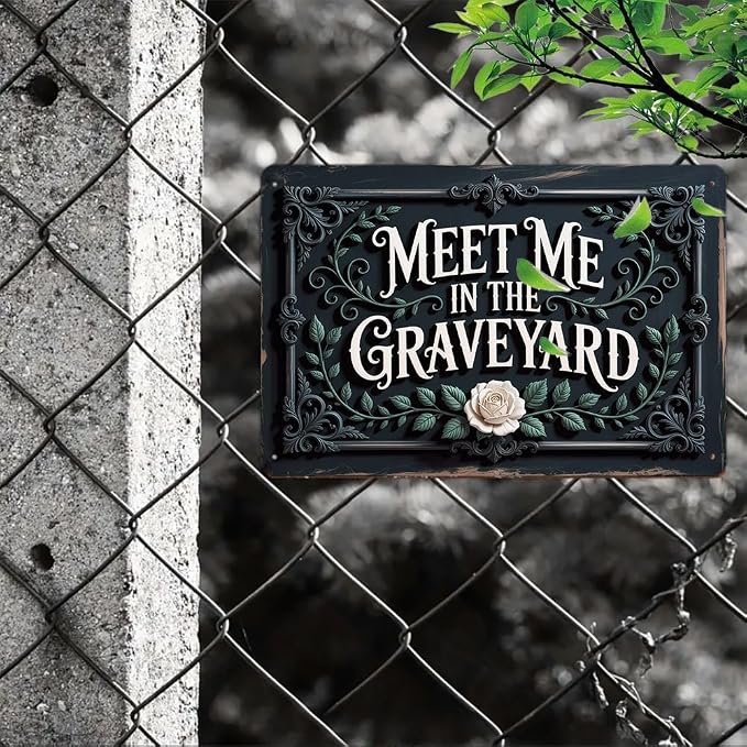 Gothic ''Meet Me In The Graveyard'' Metal Sign - 8x12 Inch, Vintage Halloween Art Sign For Bathroom, Pubs, Cafe, Office, Garage Decor, Halloween Party Accessories, Spooky Halloween Decor - Image 5