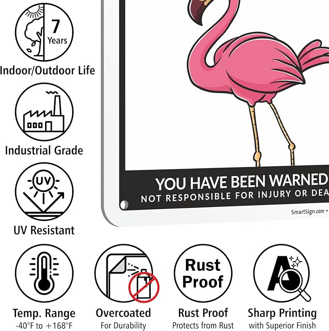 SmartSign Funny Beware Of Flamingos Warning Sign - 10"x7", 40 mil Laminated Rust-free Aluminum - Metal Signs for Women Bedroom, Outdoors, Yard, Patio, Gifts, Cafe - Pink Flamingos Theme, Made in USA - Image 7