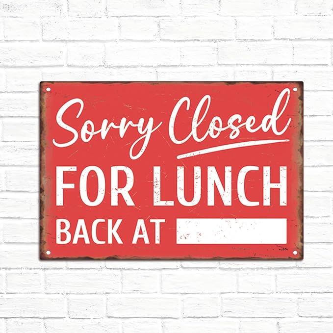 Sanwarm Metal Sign 8X12 Inch, Sorry Closed for Lunch Back At Notice Gone To Lunch Vintage Tin Sign Wall Art Decor for Store, Office, Hotel, Cafe and Pub Decoration - Image 4