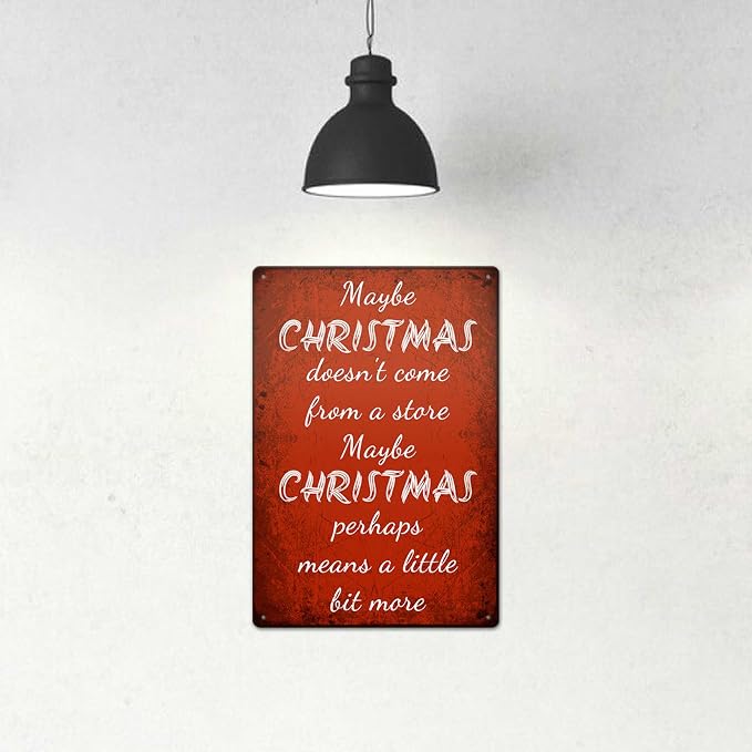 Maybe Christmas Doesn'T Come From A Store Maybe Christmas Perhaps Means A Little Bit More Iron Poster Painting Tin Sign Vintage Wall Decor For Cafe Bar Pub Home Decoration Crafts 8X12 Inch - Image 3