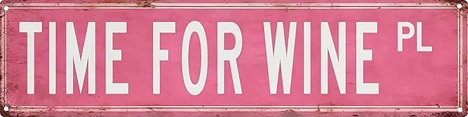 Vintage Tin Sign Retro Metal Time For Wine Signs For Home Decor Stylish Wall Art Plaques Gift For Home Bathroom Kitchen And Gothic Wall Decor In Every Room 4x16 In