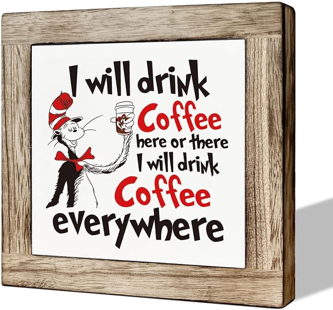 Funny Kitchen Quotes - I Will Drink Coffee Here or There, Wooden Box Signs for Home Decor by MLTEye