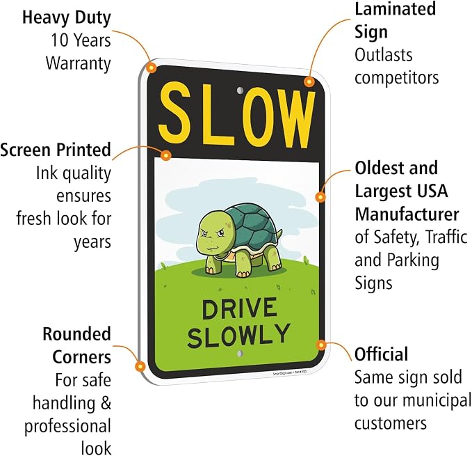 SmartSign Slow Drive Slowly Funny Turtle Sign - 12" x 18", 63 mil Laminated Rustproof Aluminum Metal, Pre-Drilled Holes, For Driveway, Parking Lots, Cafe, Room Decor, Outdoor, Made in USA - Image 4
