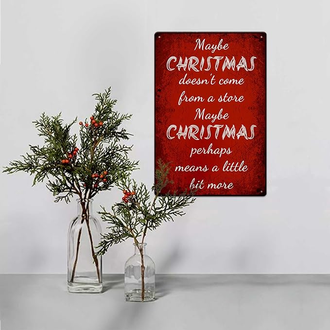 Maybe Christmas Doesn'T Come From A Store Maybe Christmas Perhaps Means A Little Bit More Iron Poster Painting Tin Sign Vintage Wall Decor For Cafe Bar Pub Home Decoration Crafts 8X12 Inch - Image 5