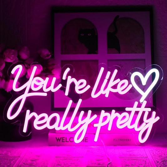 You're Like Really Pretty Neon Sign, Neon Signs for Wall Decor, Pink Led Neon Light for Wall Decor, USB Dimmable Led Neon Light Sign for Wedding, Bedroom, Home Decor