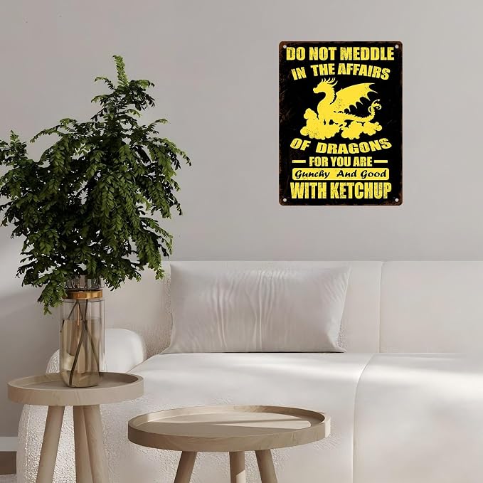 Dragons Decor Do Not Meddle in the Affairs of Dragons Metal Tin Sign for Home Office Kitchen Bar Cafe Garden Wall Decor 12 * 16inch - Image 6