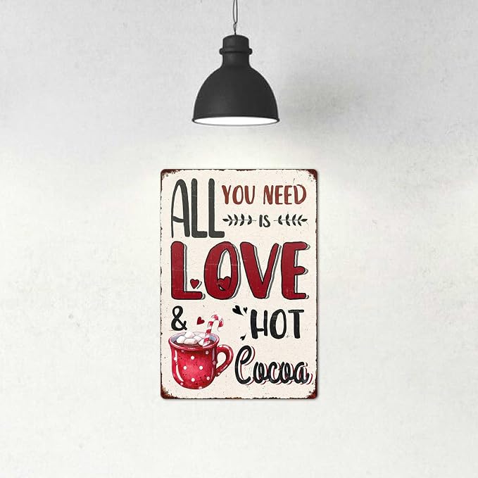All You Need Is Love And Hot Cocoa Vintage Metal Tin Sign Home Wall Decor For Kitchen Bakery Coffee Bar Farmhouse Restaurants Cafe 8X12 Inch Christmas Decorations - Image 3