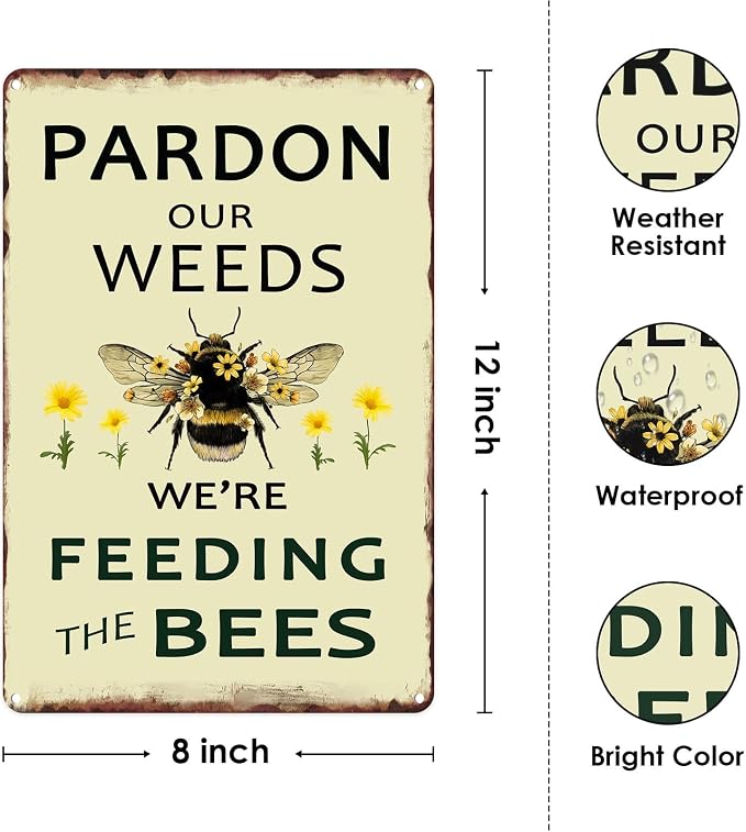 Sanwarm Metal Sign 8X12 Inch, Pardon Our Weeds We Are Feeding Save Bees Bumble Bee Vintage Tin Sign Wall Art Decor for Home Living Room Yard Kitchen Garden Bedroom Office Hotel Cafe Pub Decoration - Image 2