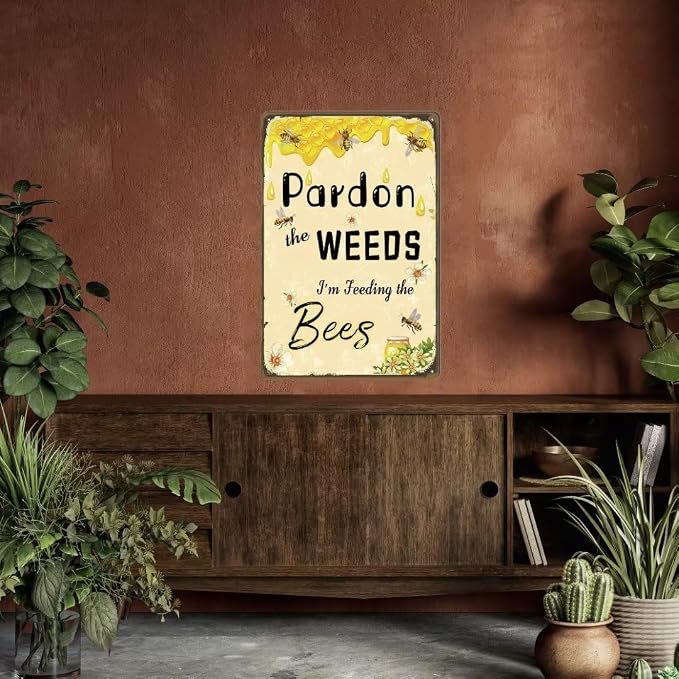 Bee Sign Pardon The Weeds I'm Feeding The Bees Signs Vintage Garden Decor Metal Tin Sign Bee Classroom Theme for Outdoor Decoration Home Yard Garden Wall Decor 12x8 Inches - Image 4
