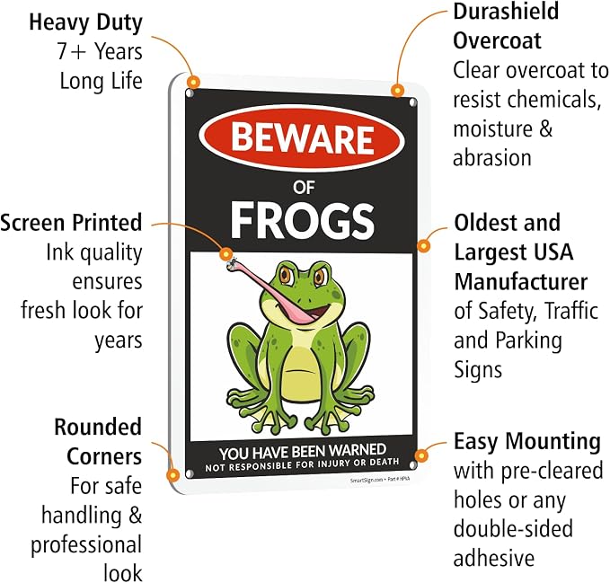 SmartSign Funny Beware Of Frogs Warning Sign - 10"x7", 40 mil Laminated Rust-free Aluminum - Metal Signs for Wall Decor, Outdoors, Patio, Gifts, Cafe - Frogs Theme, Made in USA - Image 4