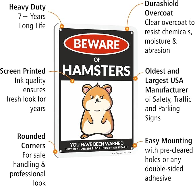 SmartSign Funny Beware Of Hamsters Warning Sign - 10"x7", 40 mil Laminated Rust-free Aluminum - Metal Signs for Wall Decor, Outdoors, Patio, Gifts, Cafe, Bar, Kitchen - Hamsters Theme, Made in USA - Image 4