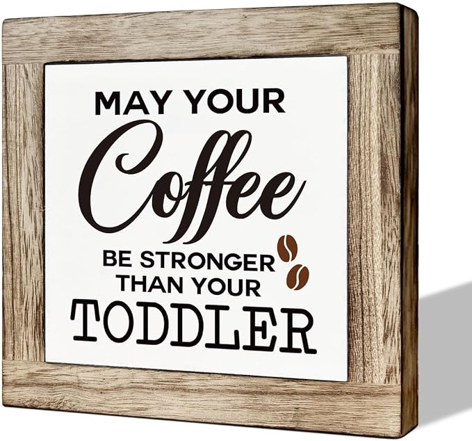 Coffee Sign, Farmhouse Coffee Decor, May Your Coffee Be Stronger Than Your Toddler Sign, Funny Coffee Decor Set, Wooden Box Signs for Home Decor, Cafe Decor, Humorous Coffee Sign Decor, white by MLTEye
