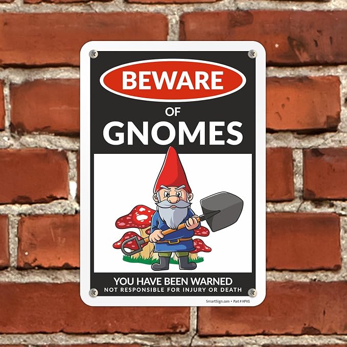 SmartSign Funny Beware Of Gnomes Warning Sign - 10"x7", 40 mil Laminated Rust-free Aluminum - Metal Signs for Wall Decor, Outdoors, Patio, Gifts, Bar, Club, Cafe - Gnomes Theme, Made in USA - Image 3