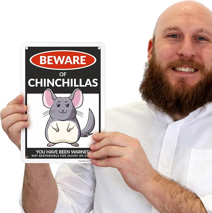 SmartSign Funny Beware Of Chinchillas Warning Sign - 10"x7", 40 mil Laminated Rust-free Aluminum - Metal Signs for Wall Decor, Outdoors, Patio, Gifts, Cafe - Chinchillas Theme, Made in USA - Image 2