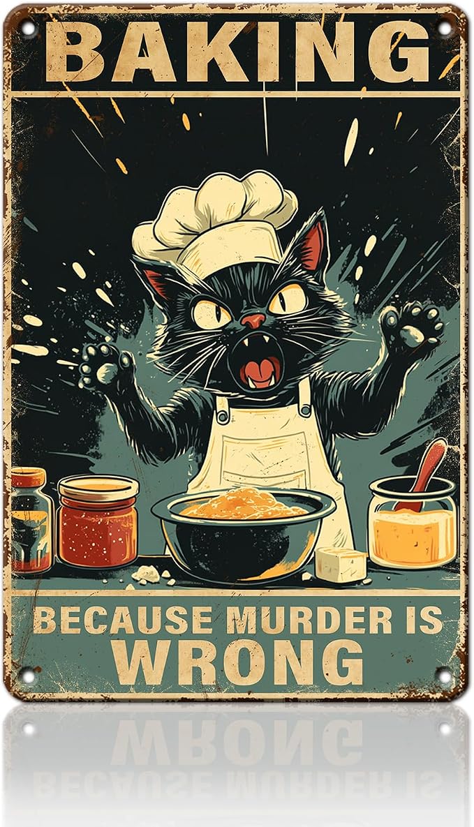 Baking Because Murder is Wrong Black Cat Metal Sign Retro Tin Sign Wall Decor for Farmhouse Kitchen Cafe Home Yard 12×8 Inch by Unknown