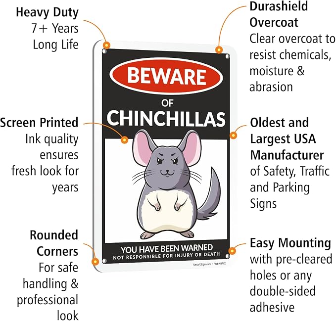 SmartSign Funny Beware Of Chinchillas Warning Sign - 10"x7", 40 mil Laminated Rust-free Aluminum - Metal Signs for Wall Decor, Outdoors, Patio, Gifts, Cafe - Chinchillas Theme, Made in USA - Image 4