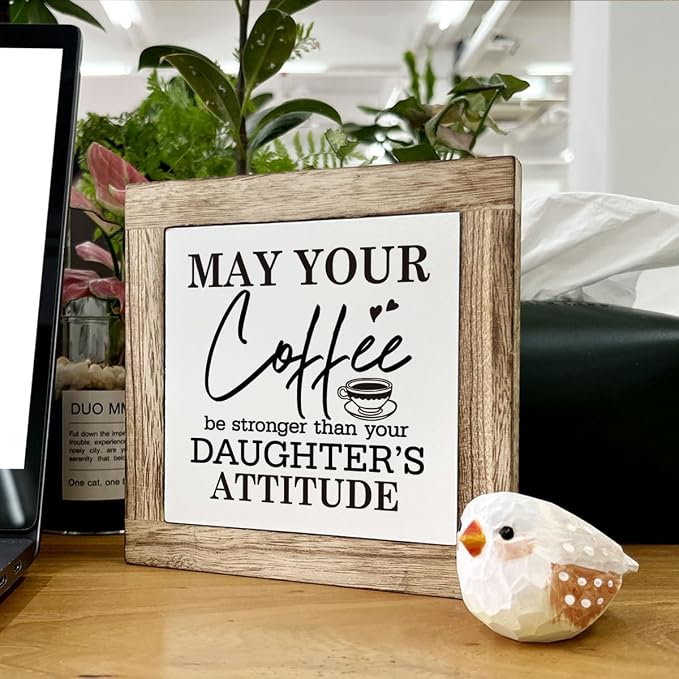 Coffee Sign, Coffee Decor Set, Wooden Box Signs for Home Decor, Farmhouse Coffee Home Decor, Coffee Lover Gift for Him Her Couple, May Your Coffee Be Stronger Than Your Daughter's Attitude Sign - Image 6