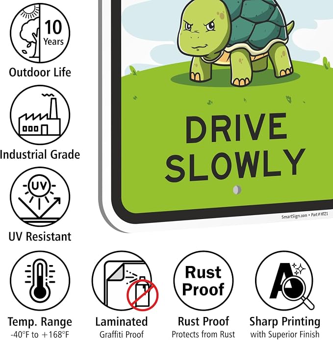 SmartSign Slow Drive Slowly Funny Turtle Sign - 12" x 18", 63 mil Laminated Rustproof Aluminum Metal, Pre-Drilled Holes, For Driveway, Parking Lots, Cafe, Room Decor, Outdoor, Made in USA - Image 5