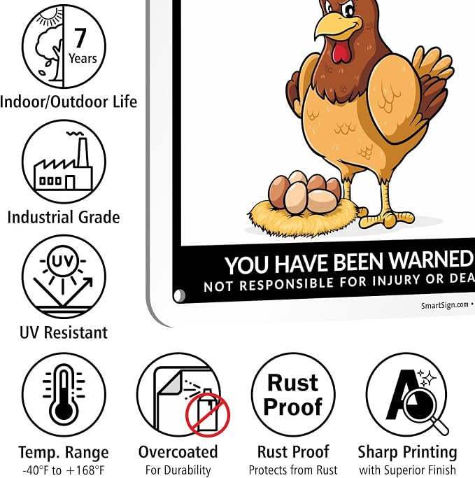 SmartSign Beware of Chickens You Have Been Warned Funny Animal Sign - 10" x 7", 40 mil Laminated Rustproof Aluminum Metal, For Gift, Yard, Cafe, Room - Image 7