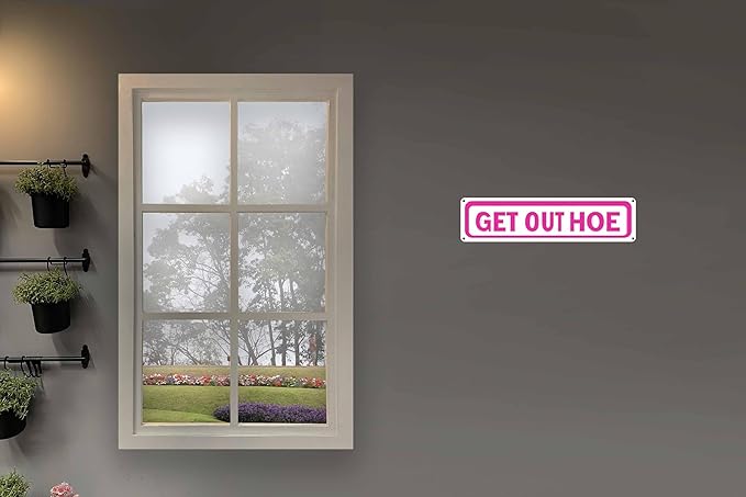 Get Out Hoe Metal Sign 4x16in Funny Retro Plaque for Yard Bathroom Garage Bar Kitchen Decor Cool Room Accessories