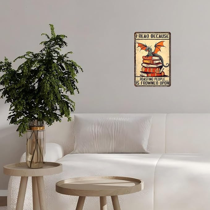 Vintage Dragon Tin Sign I Read Because Roasting People Is Frowned Upon Sign for Home Cafe Bedroom Library Bookshelf Wall Decor 12 * 8inch - Image 6